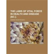 On the Theory of Vital Force, or by Haughton, Edward, 9781154579925