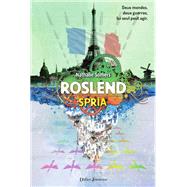 Roslend, Spria (tome 3) by Nathalie Somers, 9782278089925