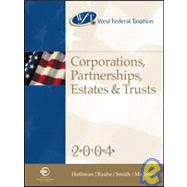 West Federal Taxation 2004 Corporations, Partnerships, Estates and Trusts by Hoffman, William H.; Raabe, William A.; Smith, James E.; Maloney, David M., 9780324189926