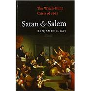 Satan & Salem by Ray, Benjamin C., 9780813939926