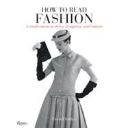 How to Read Fashion by Ffoulkes, Fiona, 9780847839926