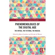 Phenomenologies of the Digital Age by , 9781032319926