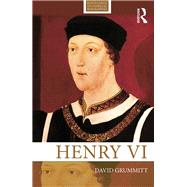 HENRY VI by Grummitt; David, 9780415639927