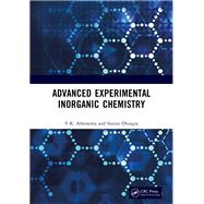 Advanced Experimental Inorganic Chemistry by V.K. Ahluwalia; Sunita Dhingra, 9781032789927