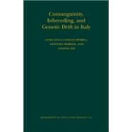 Consanguinity, Inbreeding, and Genetic Drift in Italy by Cavalli-Sforza, Luigi Luca; Moroni, Antonio; Zei, Gianna, 9780691089928