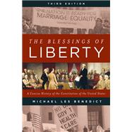 The Blessings of Liberty by Benedict, Michael Les, 9781442259928