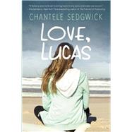 Love, Lucas by Sedgwick , Chantele, 9781510709928