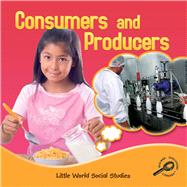 Consumers and Producers by Mitten, Ellen K., 9781617419928