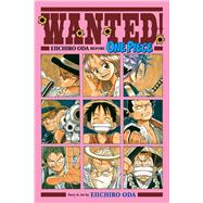 Wanted! Eiichiro Oda Before One Piece by Oda, Eiichiro, 9781974749928