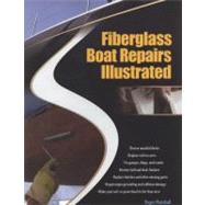 Fiberglass Boat Repairs Illustrated by Marshall, Roger, 9780071549929