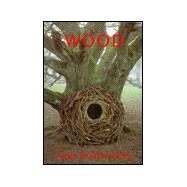Wood by Goldsworthy, Andy, 9780810939929