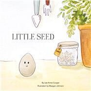 Little Seed by Cooper, Lee Anne, 9781098349929
