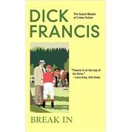 Break In by Francis, Dick (Author), 9780425199930