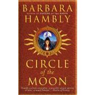 Circle of the Moon by Hambly, Barbara, 9780446509930