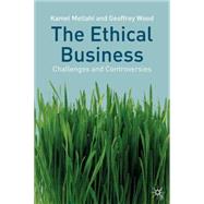 The Ethical Business Challenges and Controversies by Mellahi, Kamel; Wood, Geoffrey, 9780333949931