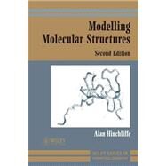 Modelling Molecular Structures by Hinchliffe, Alan, 9780471489931