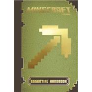 Minecraft: Essential Handbook An Official Mojang Book by Milton, Stephanie; Soares, Paul; Maron, Jordan, 9780545669931