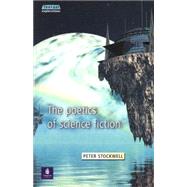 The Poetics of Science Fiction by Stockwell; Peter, 9780582369931
