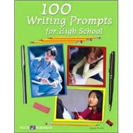 100 Writing Prompts For High School: Grades 7-9 by Franza, August, 9780825149931