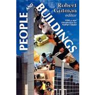 People and Buildings by Gutman,Robert, 9781412809931