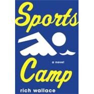 Sports Camp by Wallace, Rich, 9780440239932