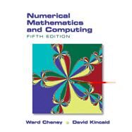 Numerical Mathematics and Computing by Cheney, E. Ward; Kincaid, David R., 9780534389932