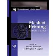 Masked Priming: The State of the Art by Kinoshita,Sachiko, 9780415649933