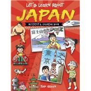 Let's Learn About JAPAN Activity and Coloring Book by Green, Yuko, 9780486489933