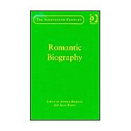 Romantic Biography by Rawes,Alan, 9780754609933