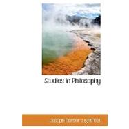 Studies in Philosophy by Lightfoot, Joseph Barber, 9781103909933