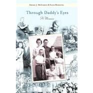 Through Daddy's Eyes by Rosenthal, Eileen Talbett; Mccormick, Edward Joseph, 9781439239933