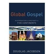 Global Gospel by Jacobsen, Douglas, 9780801049934