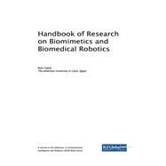 Handbook of Research on Biomimetics and Biomedical Robotics by Habib, Maki, 9781522529934