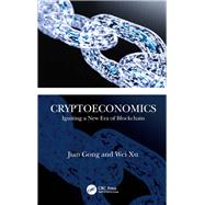 Cryptoeconomics by Gong, Baron; Xu, Wei, 9780367429935