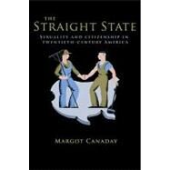The Straight State by Canaday, Margot, 9780691149936