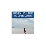 Personality Theory in a Cultural Context by KELLAND, MARK D, 9780757579936