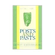 Posts and Pasts : A Theory of Postcolonialism by Lopez, Alfred J., 9780791449936