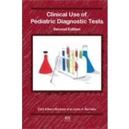 Clinical Use of Pediatric Diagnostic Tests by Gilbert-Barness, Enid, M.D., 9781586039936