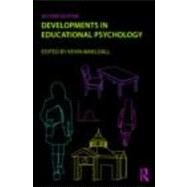 Developments in Educational Psychology by Wheldall; Kevin, 9780415469937