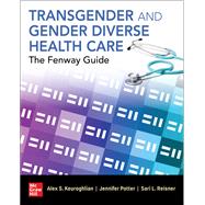 Transgender and Gender Diverse Health Care: The Fenway Guide by Keuroghlian, Alex; Potter, Jennifer; Reisner, Sari L., 9781260459937