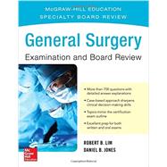 General Surgery Examination and Board Review by Lim, Robert; Jones, Daniel, 9780071839938