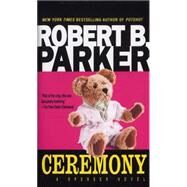 Ceremony by PARKER, ROBERT B., 9780440109938