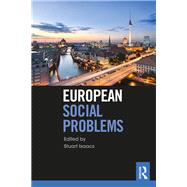 European Social Problems by Isaacs; Stuart, 9781138919938