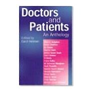 Doctors and Patients - An Anthology by Helman; Cecil G., 9781857759938