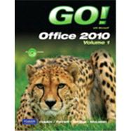 Go with Microsoft Office 2010 Volume 1 & MyITLab & 180 Day Package by GASKIN & FERRETT, 9780132689939