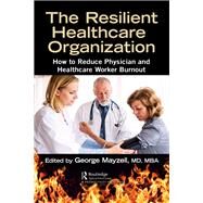 The Resilient Healthcare Organization by Mayzell, George, 9780367249939