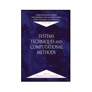 Computer-Aided Design, Engineering, and Manufacturing: Systems Techniques and Applications, Volume I, Systems Techniques and Computational Methods by Leondes; Cornelius T., 9780849309939