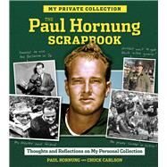 The Paul Hornung Scrapbook by Hornung, Paul; Carlson, Chuck, 9781600789939