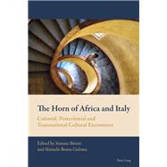 The Horn of Africa and Italy by Brioni, Simone; Gulema, Shimelis Bonsa, 9781787079939