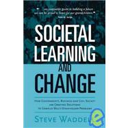 Societal Learning And Change by Waddell, Steve, 9781874719939